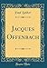 Jacques Offenbach (Classic Reprint) (German Edition)
