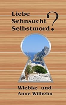 Paperback Liebe - Sehnsucht - Selbstmord? [German] Book