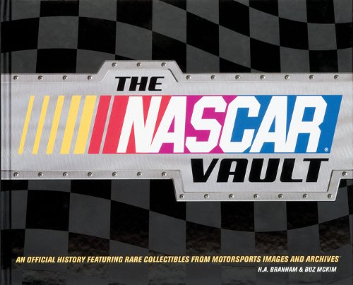 The NASCAR Vault: An Official History Featuring Rare Collectibles from Motorsports Images And Archives (NASCAR Library Collection) The NASCAR Vault: An Official History Featuring Rare Collectibles from Motorsports Images And Archives (NASCAR Library Collection)