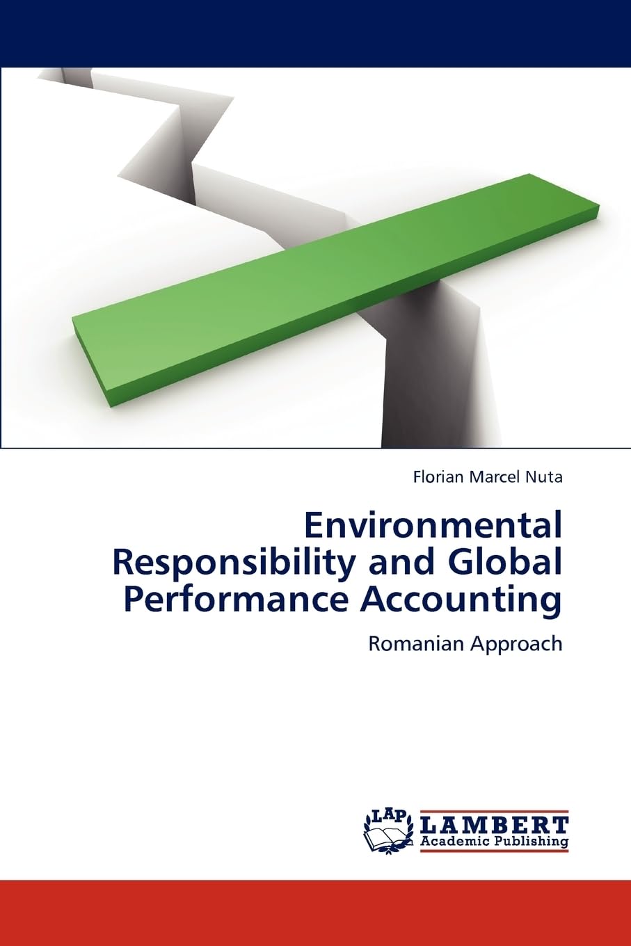 Environmental Responsibility and Global Performance Accounting: Romanian Approach