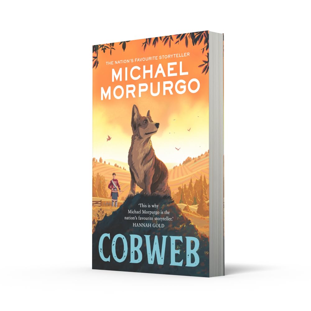Cobweb: A heart-warming new story of bravery, friendship, and an incredible journey, for children and adults everywhere from the bestselling author of WAR HORSE.
