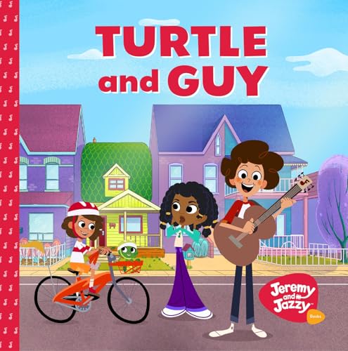 Turtle and Guy: A Jeremy and Jazzy Adventure on Understanding Your Emotions (Preschool Children's Song Book) (Age 3-6)