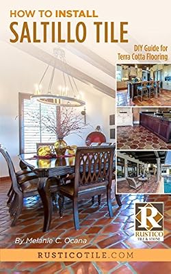 How to Install Saltillo Tile: DIY Guide to Terra Cotta Flooring