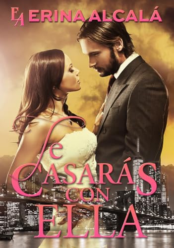 TE CASARÁS CON ELLA