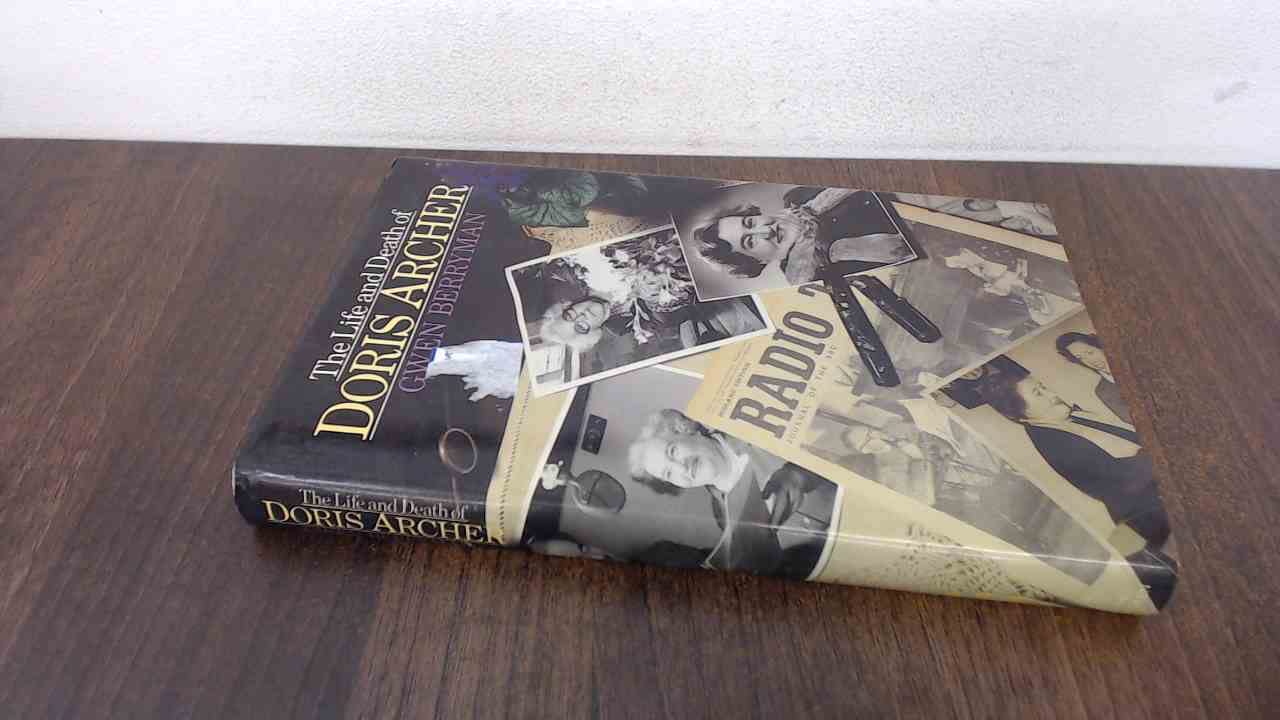 Buy Life and Death of Doris Archer: Autobiography — BookShops.in