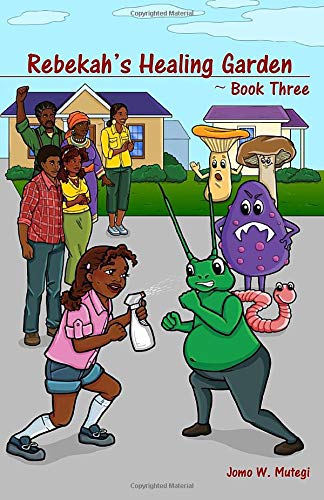 Rebekah's Healing Garden: Book Three