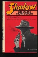 The Shadow: Jade Dragon & House of Ghosts 0385178239 Book Cover