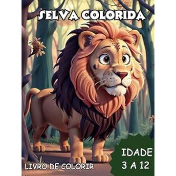 Capa do livro Selva Colorida: Livro De Colorir (Portuguese Edition)