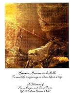Between Heaven and Hell (To some life is a journey, to others life is a trip, A Collection of Poems, Prayers and Short Stories) 0971676208 Book Cover