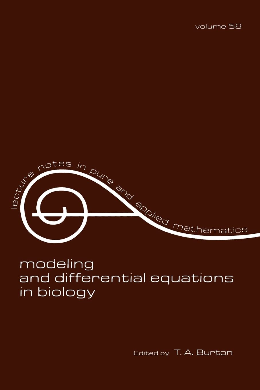 Modeling and Differential Equations in Biology (Volume 58) (Lecture