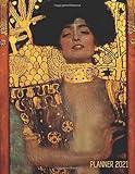Gustav Klimt Planner 2021: Judith and the Head of Holofernes | Artistic Jugendstil Year Scheduler: January – December | Beautiful Gold Art Nouveau ... Goals, or School | Pretty Art Year Agenda