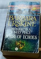 Midnight Is A Lonely Place / House Of Echoes 0007645783 Book Cover
