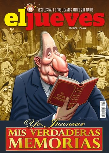 El Jueves #2405 | YO JUANCAR, MIS VERDADERAS MEMORIAS