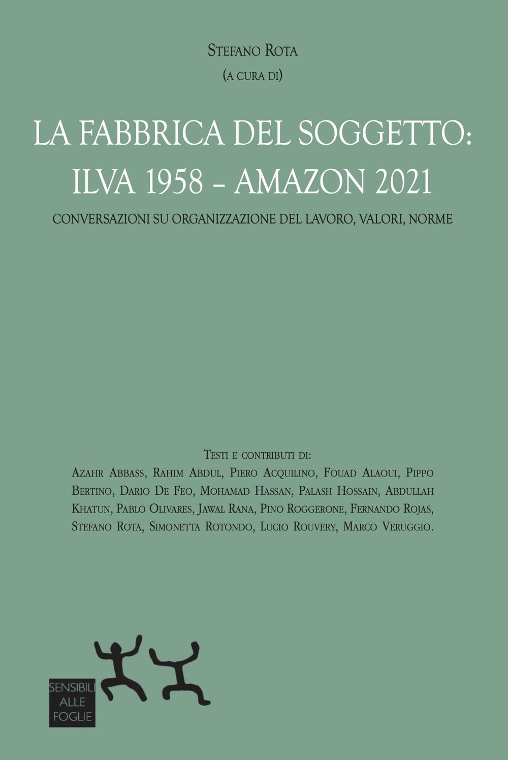 La Fabbrica Del Soggetto: Ilva 1958 - Amazon 2021 - 4