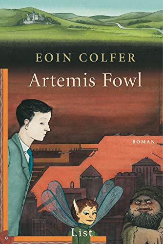 Artemis Fowl: Der erste Roman (Ein Artemis-Fowl-Roman, Band 1) Artemis Fowl: Der erste Roman (Ein Artemis-Fowl-Roman, Band 1)