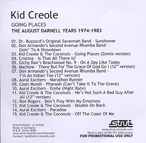 Going Places: The August Darnell Years