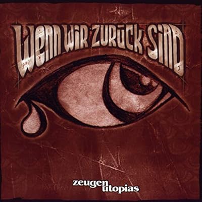 Wenn Wir Zur&uuml;ck Sind