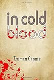  Truman capote\'s in cold blood.: Notebook 6/9 110 pages /in cold blood,truman capote\'s/ team;Coworker .Member, Teammate, Director, Boss, HR,Manager, ... gift idea notebook,Simple and Prefect.