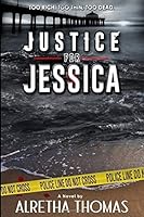 Justice for Jessica 0692651144 Book Cover
