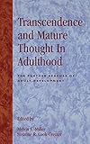 Transcendence and Mature Thought in Adulthood