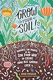 compost tea brewer growing solutions  Grow Your Soil!: Harness the Power of the Soil Food Web to Create Your Best Garden Ever (English Edition)