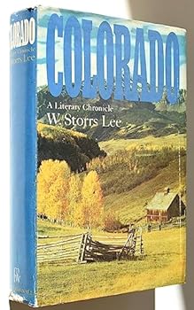 Colorado; a Literary Chronicle.
