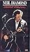 Neil Diamond: Greatest Hits Live [VHS]