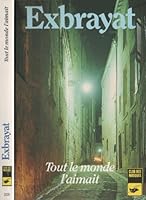 Tout le monde l'aimait B000EOQZ4M Book Cover
