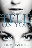 Tell on You