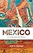Mexico: A Concise Illustrated History