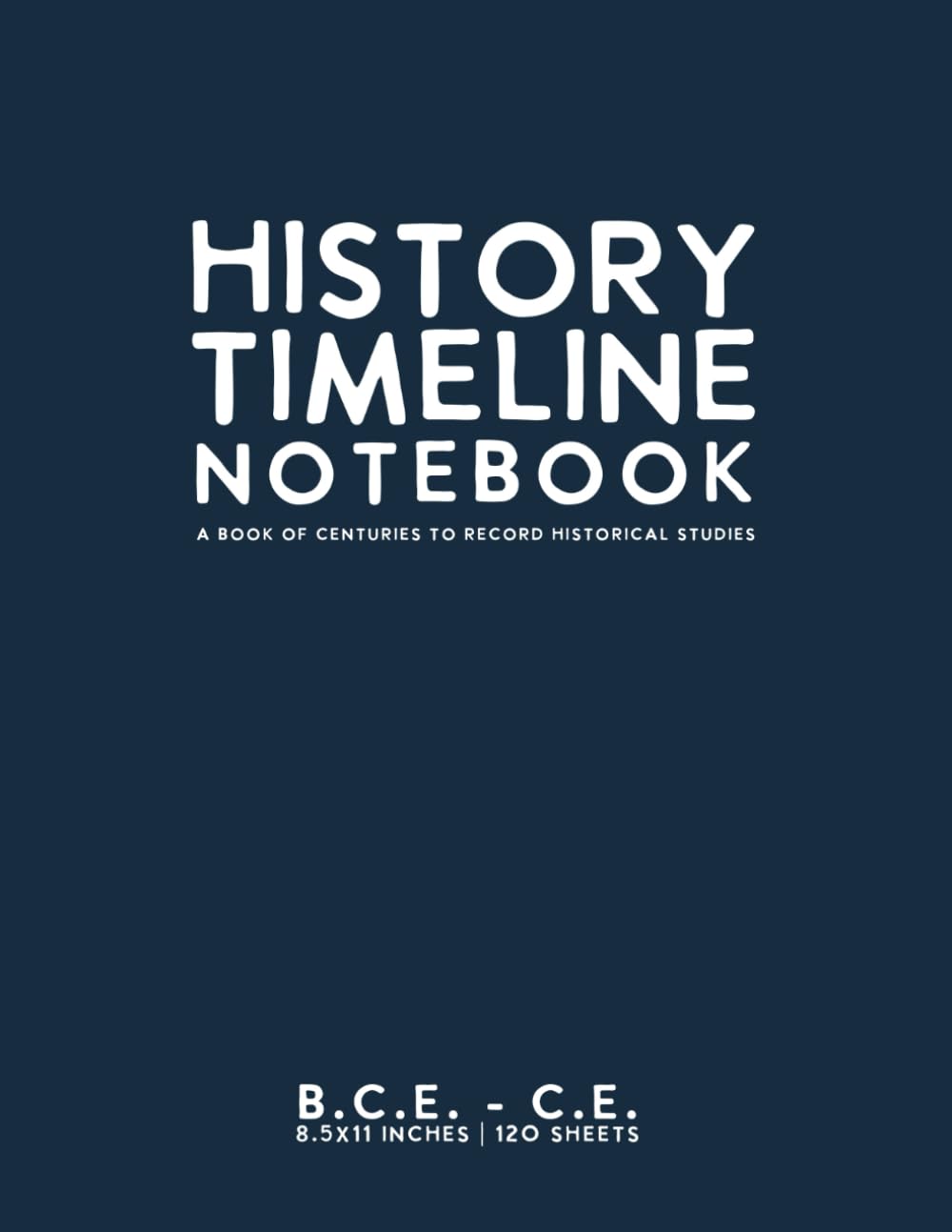 History Timeline Notebook: Dark Blue Softcover Graph Paper BCE - CE ...