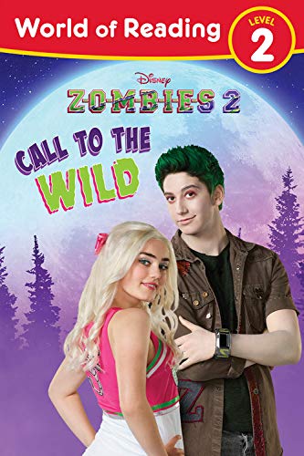 Read Pdf World Of Reading Level 2 Disney Zombies 2 Call To The Wild Disney Zombies 2 World Of Reading Level 2 Marsilimargaux