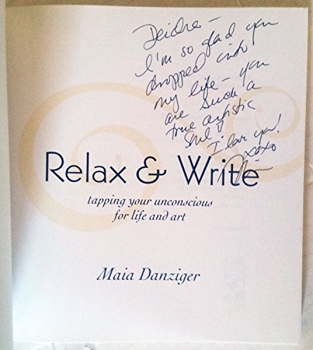 Relax & Write: tapping your unconscious for lif... 0970340745 Book Cover