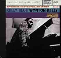 Wynton Kelly/Kelly Blueブルージーなピアニストの最高傑作 Kelly Blue - Amazon.com Music