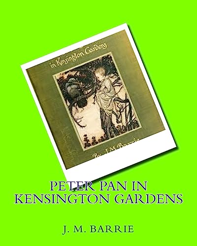Peter Pan in Kensington gardens (1906) by:J.M.Barrie