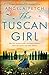 The Tuscan Girl: Completely gripping WW2 historical fiction
