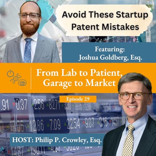 Avoid These Startup Patent Mistakes with Attorney Joshua Goldberg