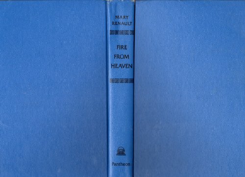 FIRE FROM HEAVEN, BY MARY RENAULT B00507LVDS Book Cover
