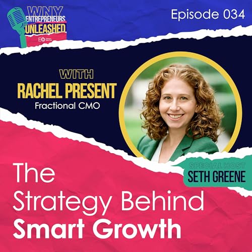 Episode 34: The Strategy Behind Smart Growth