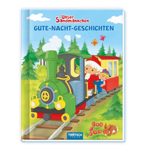 Trötsch Unser Sandmännchen Gute-Nacht-Geschichten Geschichtenbuch:...