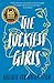 The Luckiest Girls