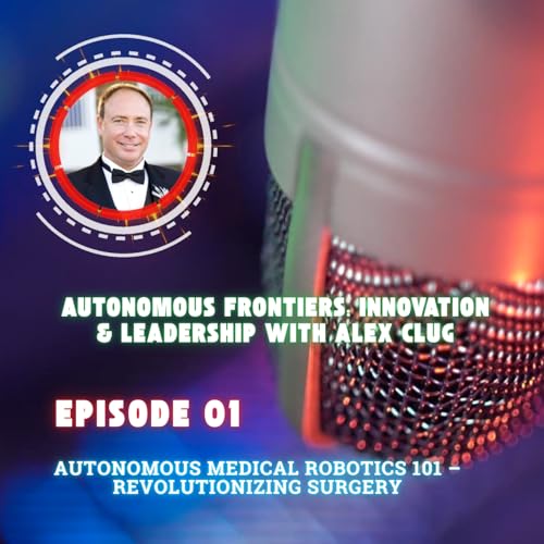 『Autonomous Medical Robotics 101 – Revolutionizing Surgery』のカバーアート