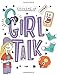 Girl Talk (Growing Up)