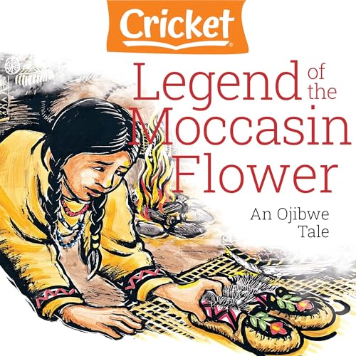 Legend of the Moccasin Flower by Mary Morton Cowan episode artwork