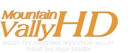 mountain valley HD grátis - decore seu quarto com belas paisagens em sua TV HDR 4K, TV 8K e disposit