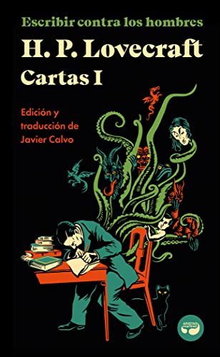 Escribir contra los hombres. Cartas de H. P. Lovecraft, Vol. I.: 4 (centellas)