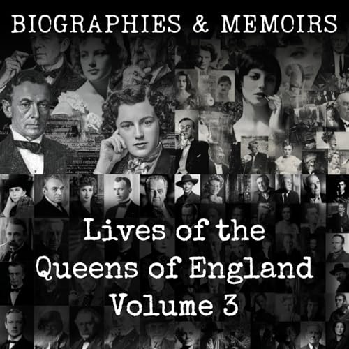 『20 - Lives of the Queens of England Volume 3 by Agnes Strickland, Elisabeth Strickland』のカバーアート