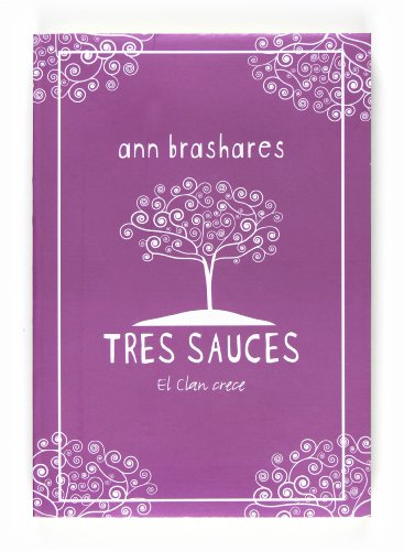 Tres sauces (Verano en vaqueros)