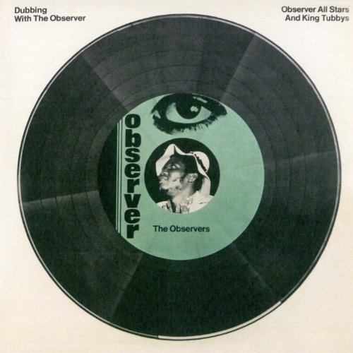 Observer All Stars & King Tubby
