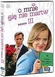 O mnie sie nie martw - Sezon 3 [4 DVDs] [PL Import]